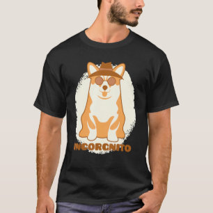 Incorgnito Corgi Dog Quote T-Shirt