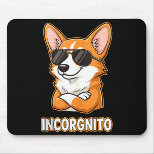 Incorgnito Funny Welsh Corgi Dog Owner Humor Men W Mouse Mat