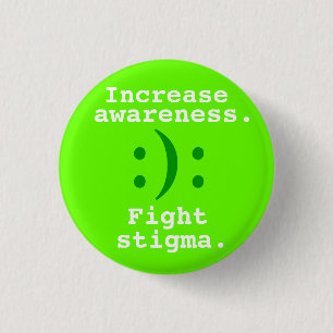 :):, Increase, awareness., Fight, stigma. 3 Cm Round Badge