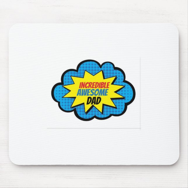 Incredible Awesome Dad Mouse Pad (Front)