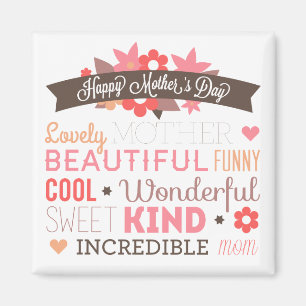 Incredible Mum Happy Mother's Day   Magnet