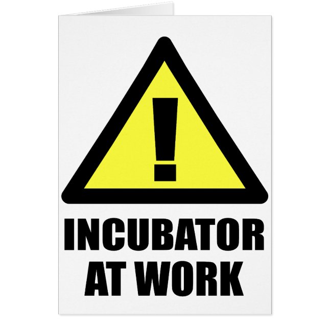 Incubator At Work (Front)