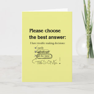 Indecisive Multiple Choice Questions Card