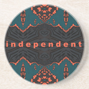 Independant and proud coaster