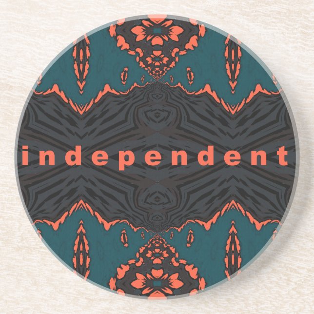 Independant and proud coaster (Front)