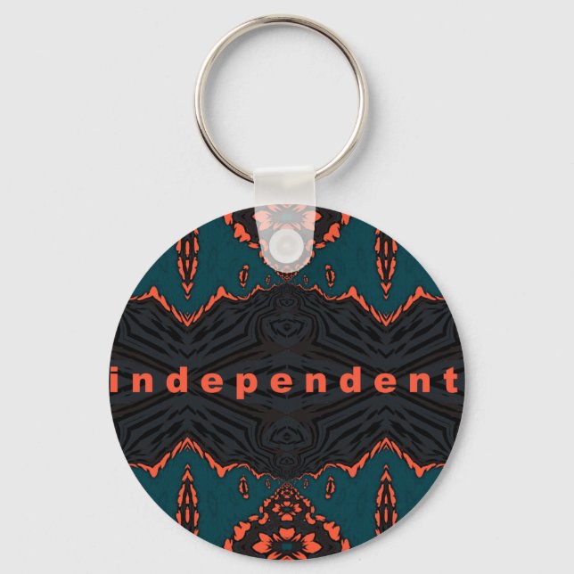 Independant and Proud! Key Ring (Front)