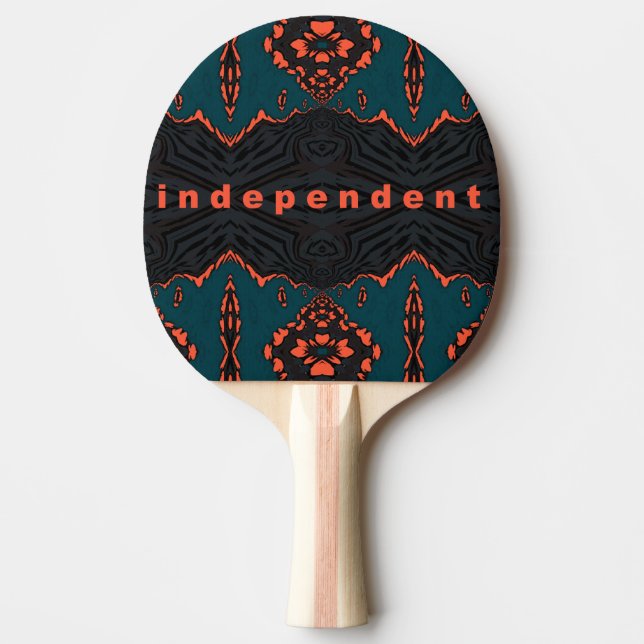 Independant and proud ping pong paddle (Front)