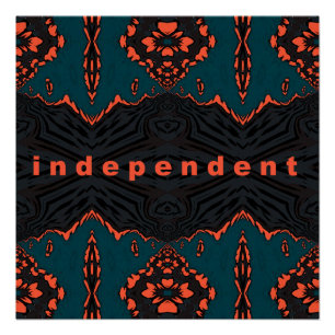 Independant and proud poster