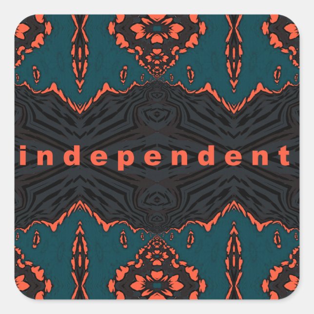 Independant and proud square sticker (Front)