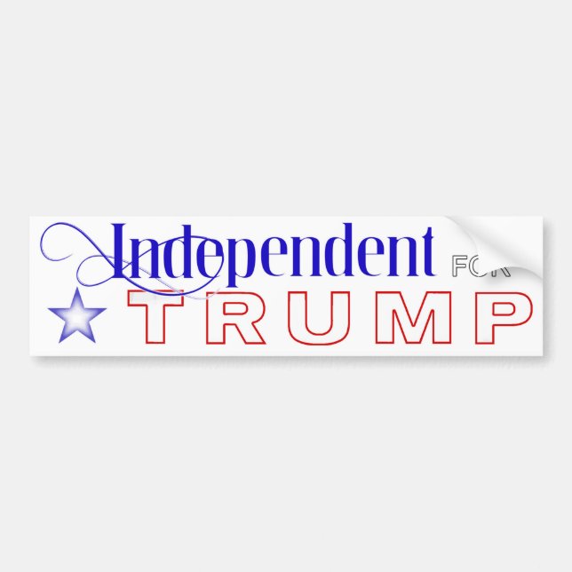Independant for Trump Bumper Sticker (Front)