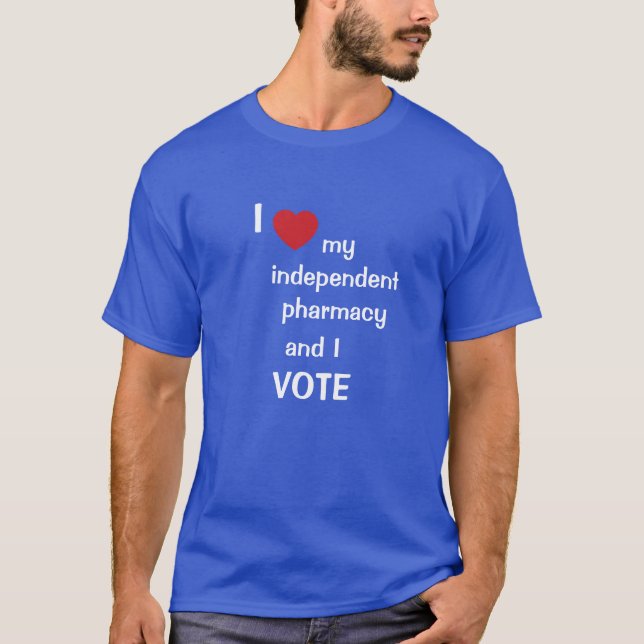 Independant Pharmacy Votes T-Shirt (Front)