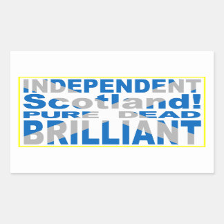 Independant Scotland Pure, Dead, Brilliant Rectangular Sticker