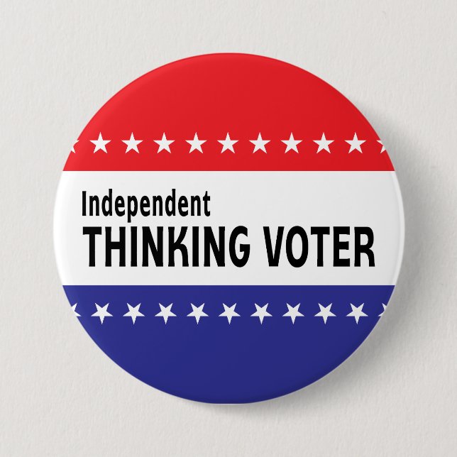 Independant Thinking Voter 7.5 Cm Round Badge (Front)