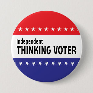 Independant Thinking Voter 7.5 Cm Round Badge