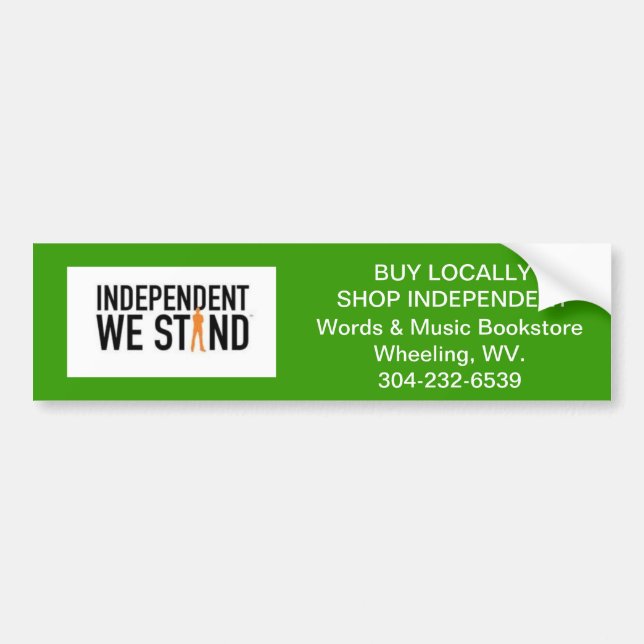 independant we stand bumper sticker (Front)