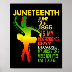 Independence Black Women Dancer Girl Ballerina  Poster