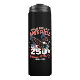 Independence Day 250th Anniversary USA Patriotic Thermal Tumbler