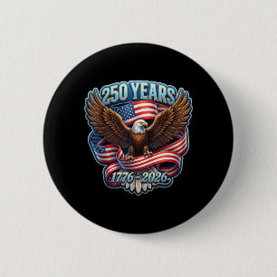 Independence Day 250th Anniversary Usa Shirt 6 Cm Round Badge
