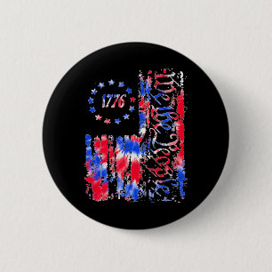 Independence Day American Flag Patriotic 1776 We T 6 Cm Round Badge