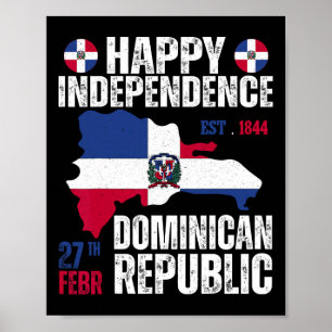 Independence Day Dominican Republic Flag And Map Poster