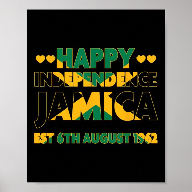 Independence Day Est 6th August 1962 Jamaican Flag Poster (Front)