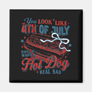 Independence Day You Look Like The 4th of July Magnet
