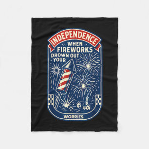 Independence fireworks drown worries 4th of july fleece blanket
