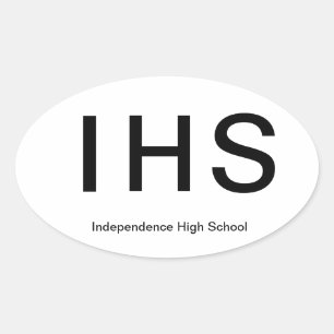 Independence High Schoo*l Euro Style Sticker