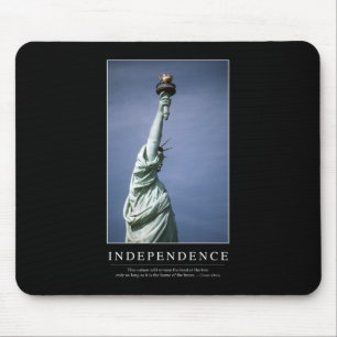 Independence: Inspirational Quote 1 Mouse Mat