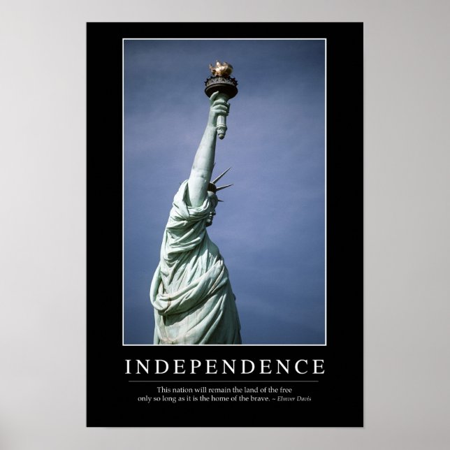 Independence: Inspirational Quote 1 Poster (Front)