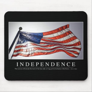 Independence: Inspirational Quote 2 Mouse Mat
