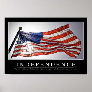 Independence: Inspirational Quote 2 Poster
