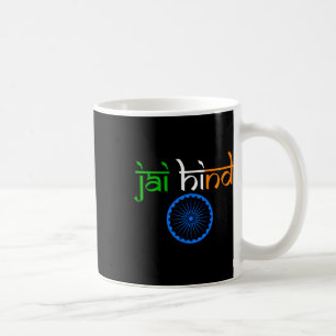 Independence Tiranga Jai Hind Flag Freedom Day  Coffee Mug