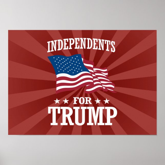 INDEPENDENTS FOR TRUMP POSTER (Front)