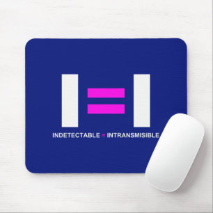 Indetectable es igual a Intransmisible VIH Mouse Mat