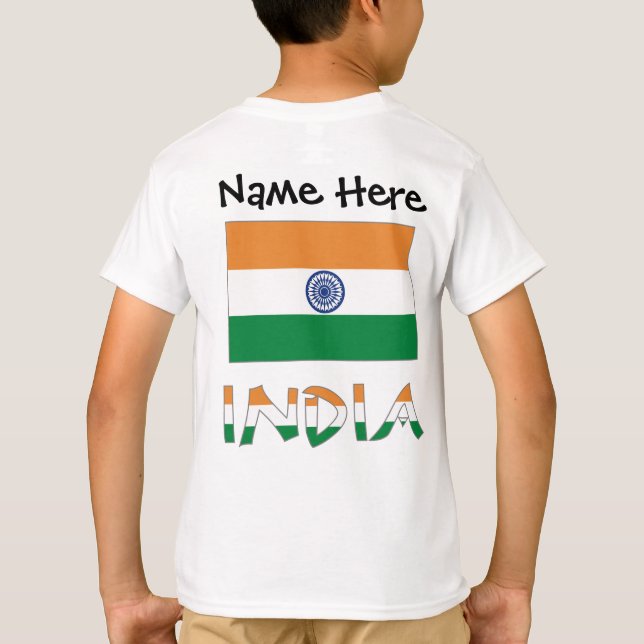 India and Indian Flag with Your Name T-Shirt (Back)