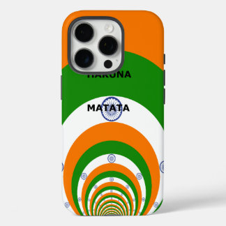India HAKUNA MATATA iPhone 16 Pro Case