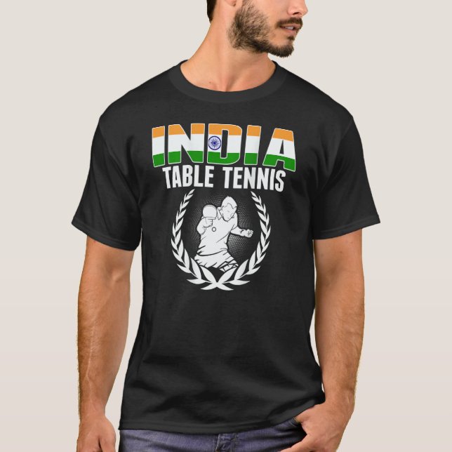 India Table Tennis  Indian Ping Pong Supporter Spo T-Shirt (Front)