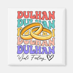 Indian Bride To Be Bridal Desi Wedding Dulhan Wali Magnet