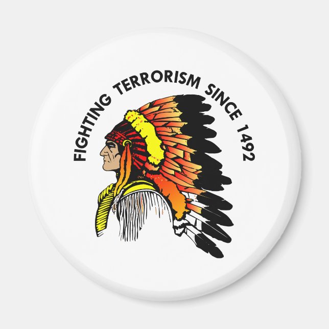 Indian Chief Fighting Terrorism Magnet (Front)