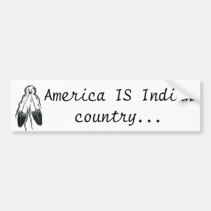 indian country bumper sticker