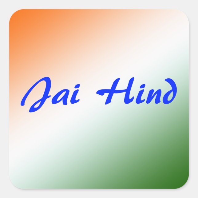 Indian Flag Jai Hind Square Sticker (Front)