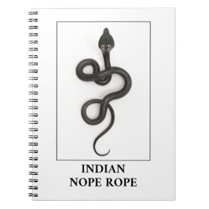 Indian Nope Rope - Cobra Snake Danger Notebook