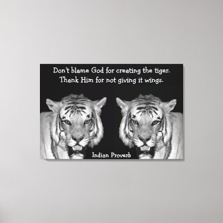 Indian Proverb Tigers on Canvas Print