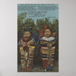 Indian Twins in Papooses & "Just Crying�" Poster