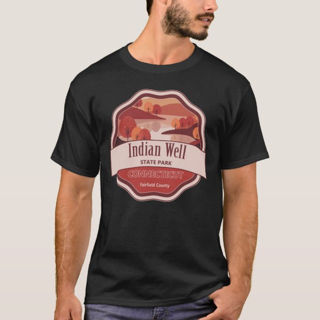 Indian Well State Park Fairfield County Connecticu T-Shirt (Front)