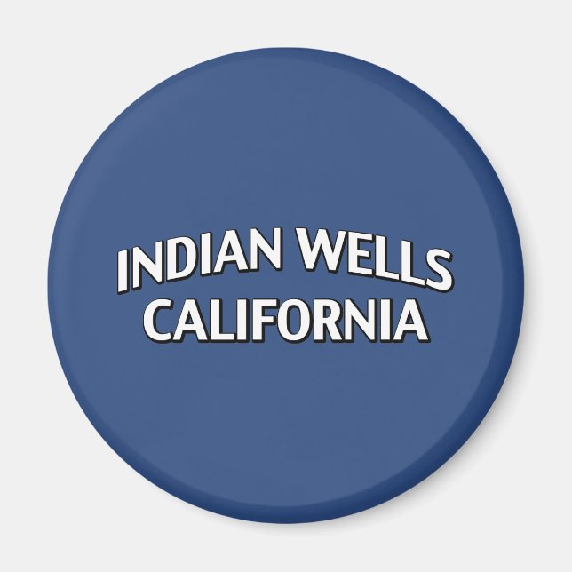 Indian Wells California Magnet (Front)