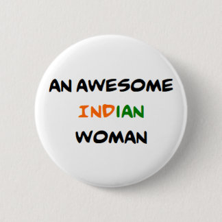 indian woman, awesome 6 cm round badge