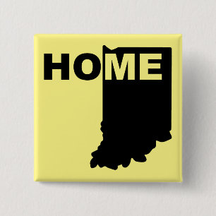 Indiana Home Away From State Button Badge Pin