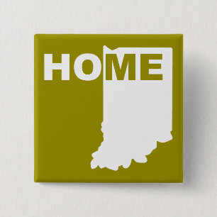 Indiana Home Away From State Button Badge Pin